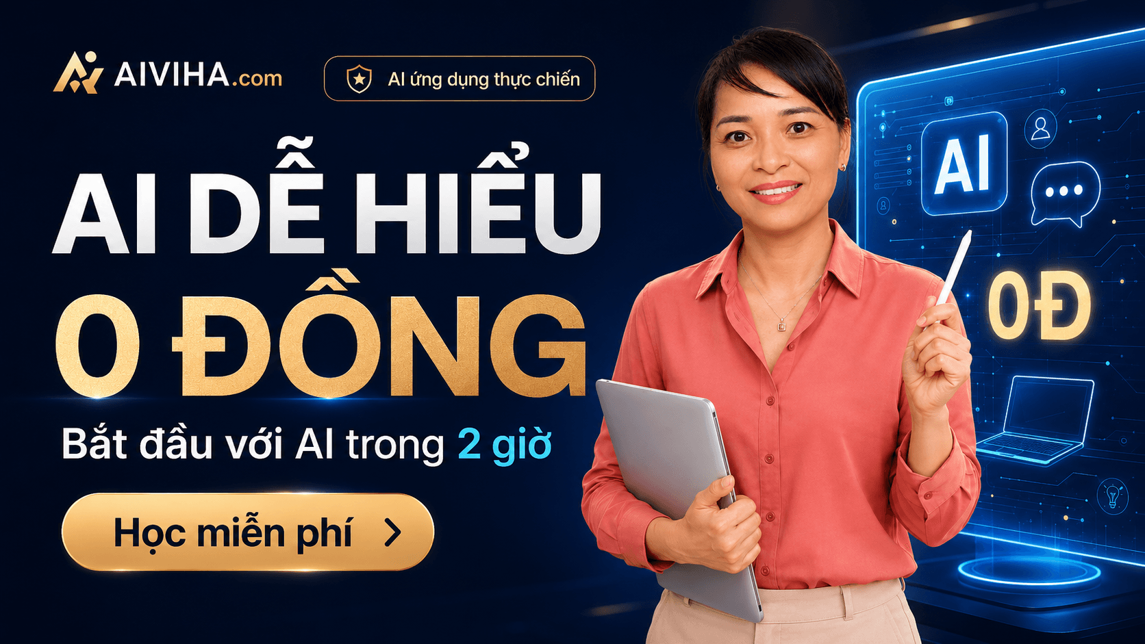 Khóa học AI Dễ Hiểu 0 Đồng